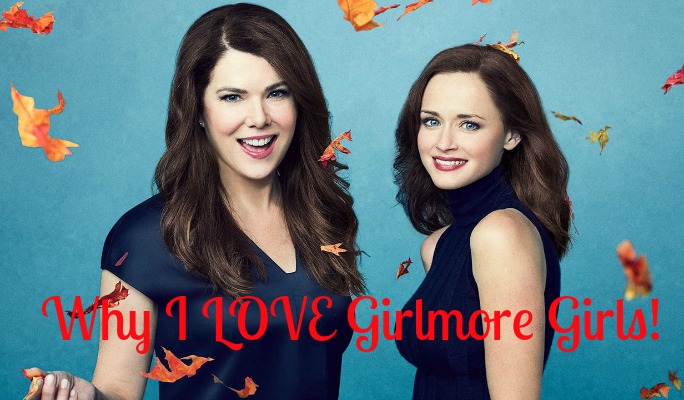 Friday Five: Why I love Girlmore Girls!